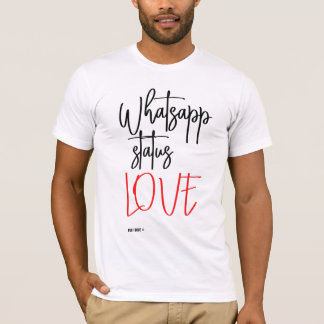 WHATSAPP STATUS HOUDEN. T-SHIRT