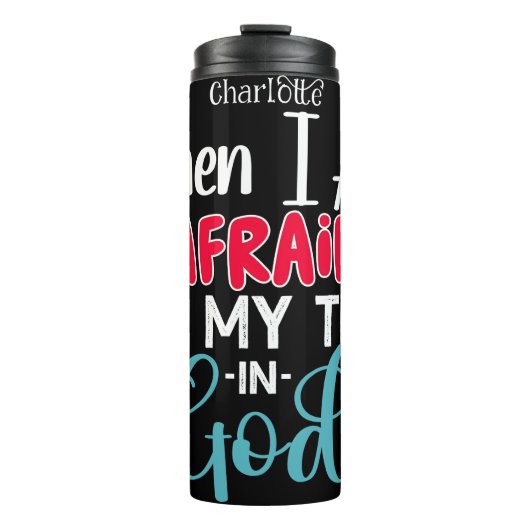 When Afraid Put Trust In God Thermosbeker (Voorkant)