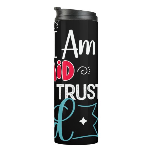 When Afraid Put Trust In God Thermosbeker (Geroteerd rechts)