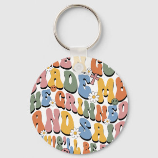 when god made me he grined, retro, vintage sleutelhanger