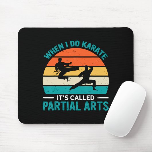 When I Do Karate It's Called Partial Arts 19 Muismat (Met muis)