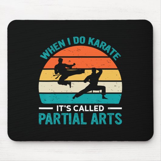 When I Do Karate It's Called Partial Arts 19 Muismat (Voorkant)
