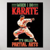 When I Do Karate It's Called Partial Arts Amputati Poster (Voorkant)