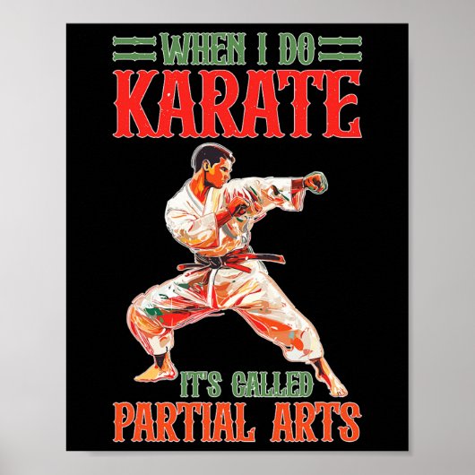 When I Do Karate It's Called Partial Arts Amputati Poster (Voorkant)