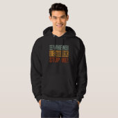 When I Smirk  Stop Me  Sarcastic Irony Saying Hoodie (Voorkant volledig)