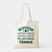 When I Was Playing Tennis Tote Bag (Achterkant)