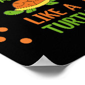 When In Doubt Tuck And Roll Like A Turtle Motivati Poster (Hoek)