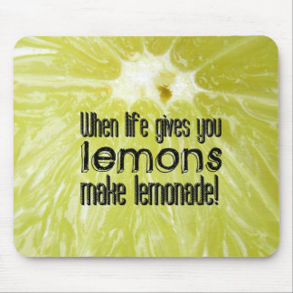 When life gives you lemons make lemonade muismat