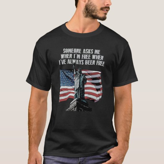When Someone Asks Me When Patriotic American Patri T-shirt (Voorkant)