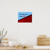 "When they go low, we go high." Poster (Keuken)