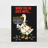 When You Go Both Ways Goose Christmas Hanukkah Kaart (Voorkant)
