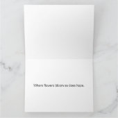 Where flowers bloom so does hope.  kaart (Binnen)