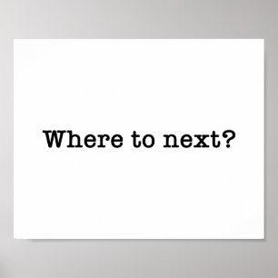 Where to next Travel Typewriter Typography Quote Poster