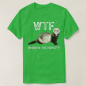 Wheres the Ferret Dierenvriend Funny Cute Ferret T-shirt (Design voorkant)
