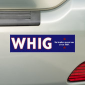 Whig-partij Bumpersticker (Op auto)