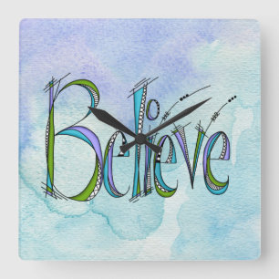 Whimsical Believe Hand-Lettering Vierkante Klok