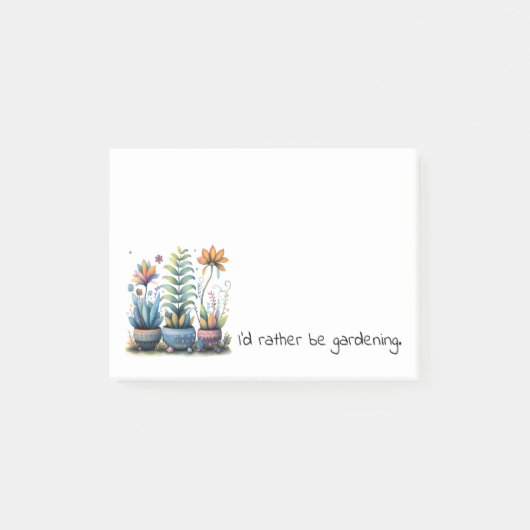 Whimsical Flower Pots I'd Rather Be Gardening Post-it® Notes (Voorkant)
