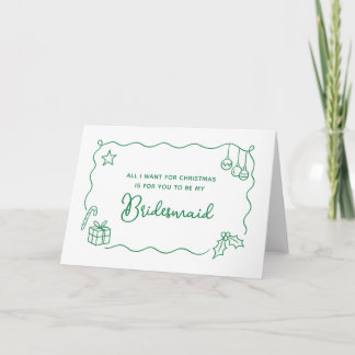 Whimsical Kerst Handgetekend Bruidsmeisje Voorstel Feestdagen Kaart