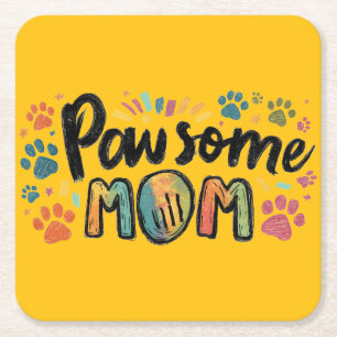 Whimsical "Pawsome MOM" Graphic met kleurrijke pot Vierkante Kartonnen Onderzetter