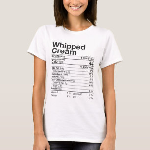 Whipped Cream Voedingswaarde Feiten Thanksgiving C T-shirt