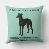 Whippet cushion 'A House isn't a home without ...' Kussen (Achterkant)