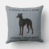 Whippet cushion 'A House isn't a home without ...' Kussen (Achterkant)