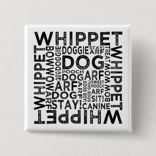 Whippet Typography Vierkante Button 5,1 Cm