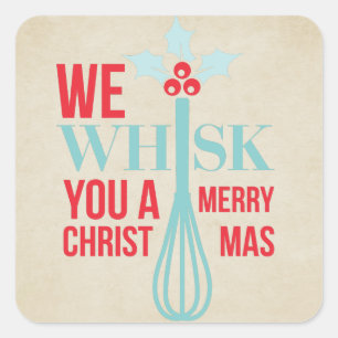 Whisk Je bent een prettige kerst Vierkante Sticker