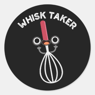Whisk neemt Funny Baking Pun Dark BG Ronde Sticker
