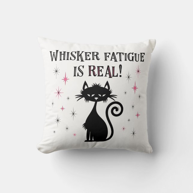 Whisker-vermoeidheid is een echt grappig kattenkat kussen (Voorkant)