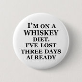Whiskey citeert grappige alcohol gezegden geschenk ronde button 5,7 cm (Voorkant)