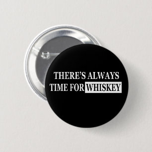 Whiskey citeert grappige alcohol gezegden geschenk ronde button 5,7 cm