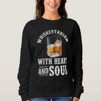 Whiskey Drinker Bourbon Whiskeytarian With Whisky Trui