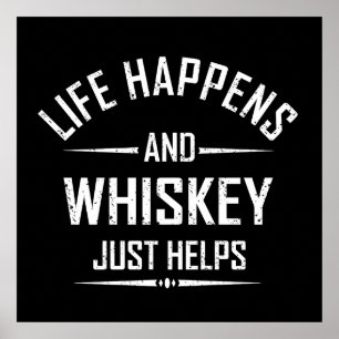 Whiskey helpt grappige citaten drink alcohol gezeg poster