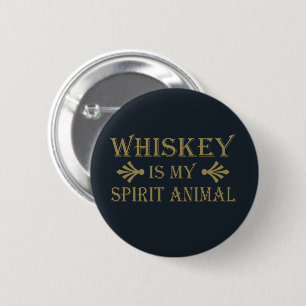 Whiskey is mijn spirituele dier grappige alcohol g ronde button 5,7 cm