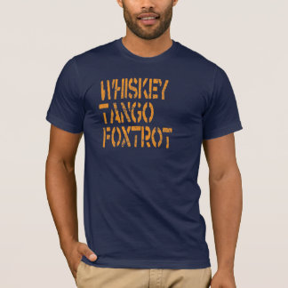 Whiskey Tango Foxtrot T-shirt