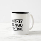 Whiskey Tango Foxtrot Tweekleurige Koffiemok (Voorkant rechts)