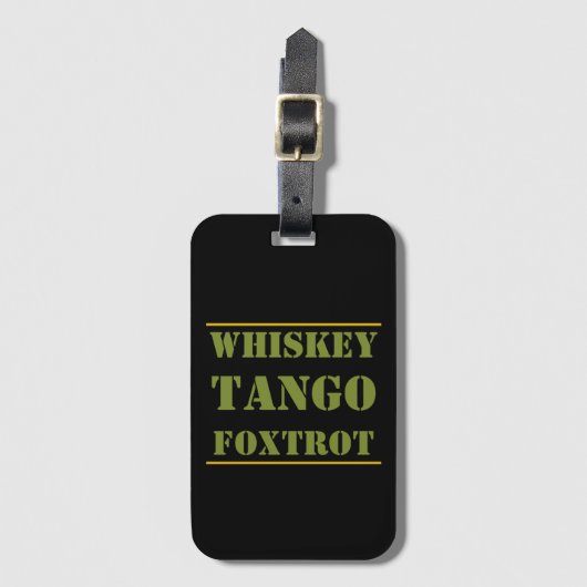 Whiskey Tango Foxtrot WTF Bagagelabel (Voorkant (verticaal))