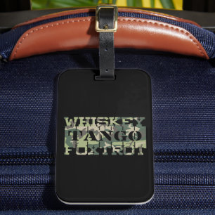 Whiskey Tango Foxtrot WTF Green Camouflage Bagagelabel