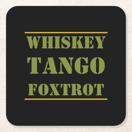 Whiskey Tango Foxtrot WTF Vierkante Kartonnen Onderzetter (Voorkant)