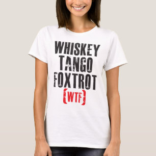 Whiskey Tango Foxtrot - WTF - Zwart T-shirt