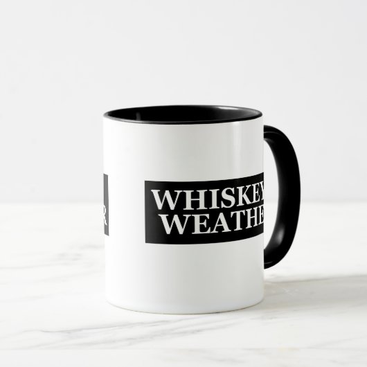 Whiskey weer grappig drink citaten mok (Voorkant rechts)