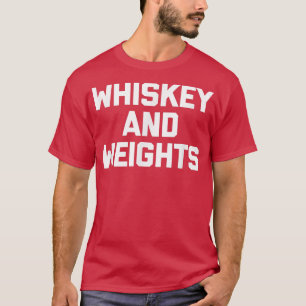 Whiskey & Weights grappig wegvloeiingsgewicht gym T-shirt