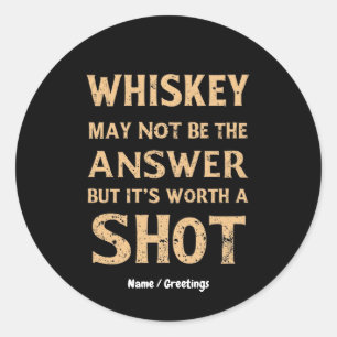 Whisky is misschien niet het antwoord, maar het is ronde sticker