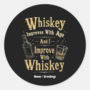 Whisky verbetert met de leeftijd, ik verbeter met ronde sticker