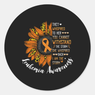 Whispered terug Ik ben het Storm leukemie bewustzi Ronde Sticker