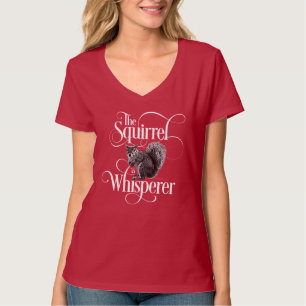 Whisperer d'écureuil - T-Shirt amant d'écureuil