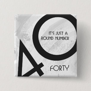 White 40 Decade Birthday Vierkante Button 5,1 Cm