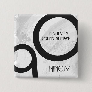White 90 Decade Birthday Vierkante Button 5,1 Cm