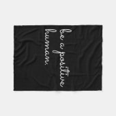 White Be A Sitive Human Motivational Insrational Q Fleece Deken (Voorkant (Horizontaal))